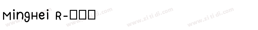 MingHei R字体转换